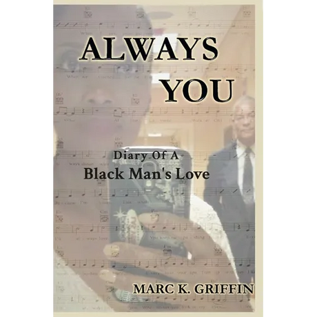 Always You: Diary Of A Black Man's Love - Hardcover