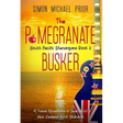 The Pomegranate Busker: A Travel Adventure in Search of New Zealand Rock Stardom