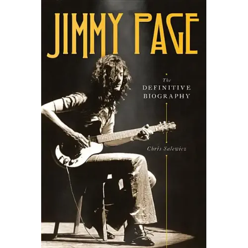 Jimmy Page: The Definitive Biography