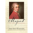 Mozart: The First Biography