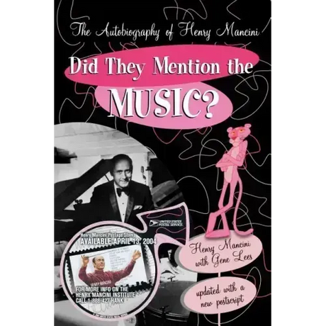 Did They Mention the Music?: The Autobiography of Henry Mancini