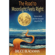 The Road to Moonlight Feels Right