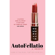 Autofellatio: A memoir