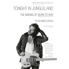 Tonight in Jungleland: The Making of Born to Run
