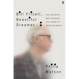 Bill Frisell, Beautiful Dreamer: The Guitarist Who Changed the Sound of American Music