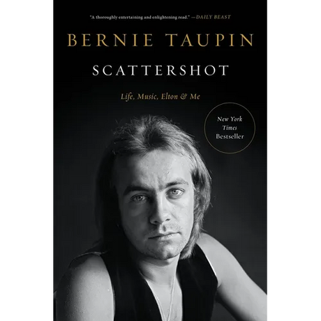 Scattershot: Life, Music, Elton, and Me