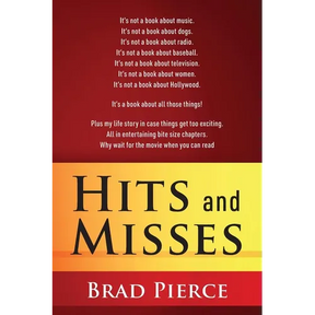 Hits and Misses: It's not a book about music. It's not a book about dogs. It's not a book about radio. It's not a book about baseball. It's not a book