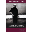 The Legacy of Mark Rothko