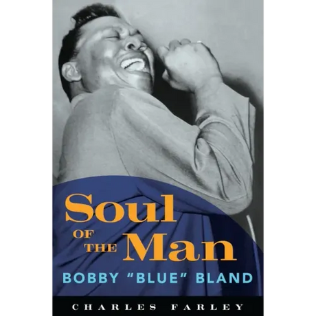 Soul of the Man: Bobby Blue Bland