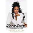 It's No Secret: From NAS to Jay-Z, from Seduction to Scandal--A Hip-Hop Helen of Troy Tells All