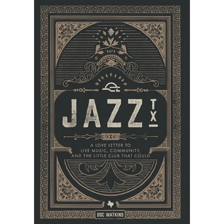 Jazz, TX: A Love Letter to Live Music, Community, and the Little Club That Could