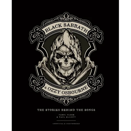 Black Sabbath & Ozzy Osbourne: The Stories Behind the Songs