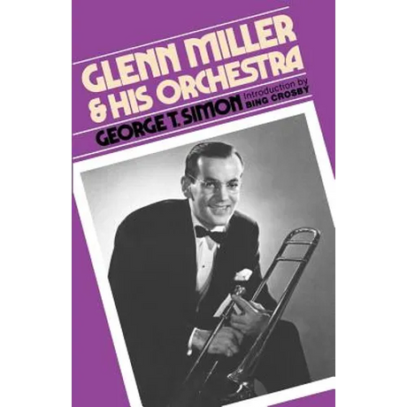 Glenn Miller & His Orchestra