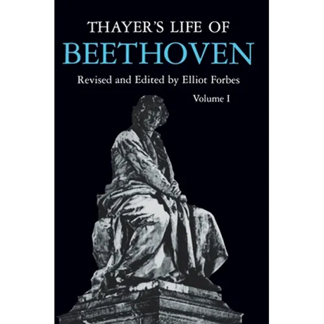 Thayer's Life of Beethoven, Part I - Paperback