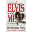 Elvis and Me: The True Story of the Love Between Priscilla Presley and the King of Rock N' Roll