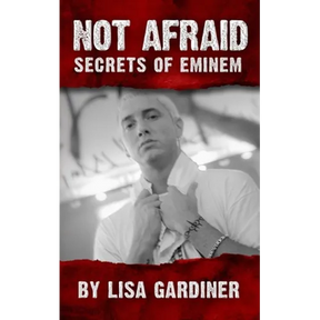 Not Afraid Secrets of Eminem: Birth to 2019