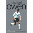 Michael Owen: Off the Record