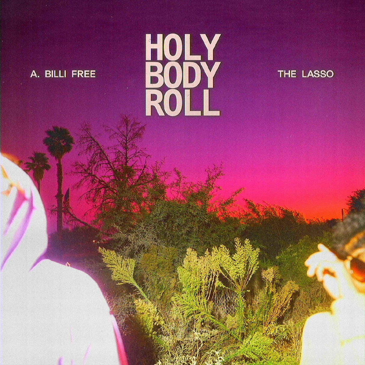 A. Billi Free &amp; The Lasso Holy Body Roll [音乐 CD]