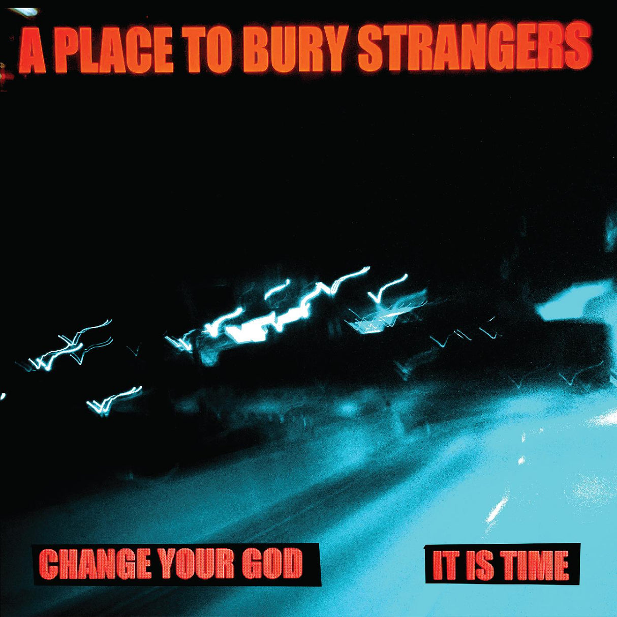 Change Your God/Is It Time (WHITE VINYL) (Vinyl)