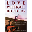 Love Without Borders: From Inca Lands to Iraqi Sands