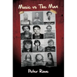 Music vs The Man