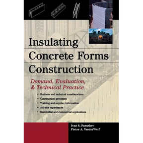 Insulating Concrete Forms Construction: Demand, Evaluation, & Technical Practice