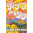 Kissing the Sky