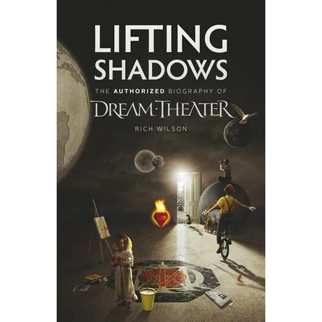 Lifting Shadows The Authorized Biography of Dream Theater