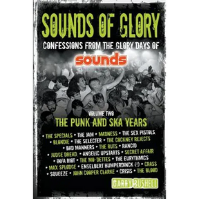 Sounds of Glory: The Punk and Ska Years