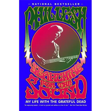 Searching for the Sound: My Life with the Grateful Dead
