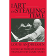 The Art of Stealing Time