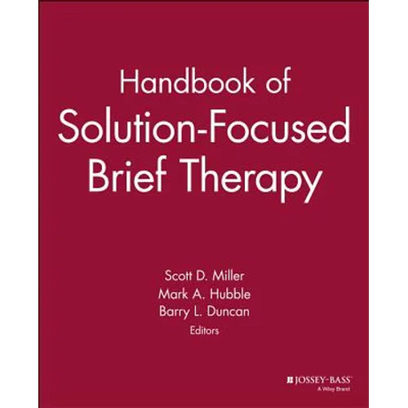 Handbook of Solution-Focused Brief Therapy