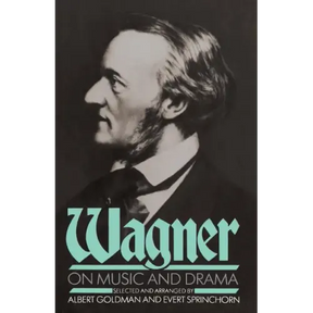Wagner on Music and Drama