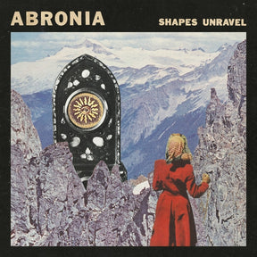 ABRONIA - Shapes Unravel [LP] [Vinyl]