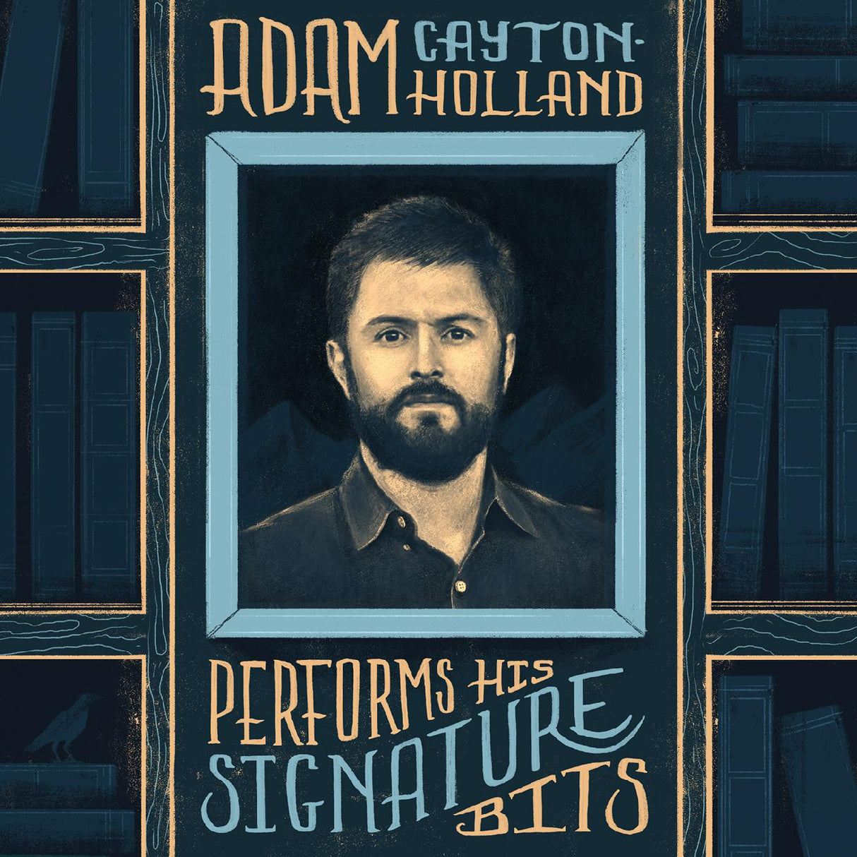 Adam Cayton-Holland Performs His Signature Bits (Vinyl)