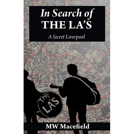 In Search of the La's - A Secret Liverpool