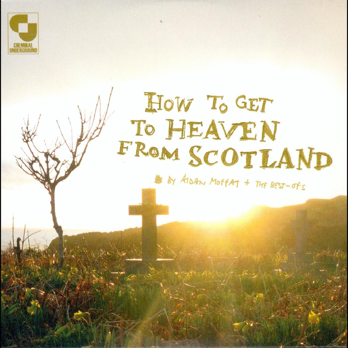 Aidan &amp; The Best Of's Moffat Cómo llegar al cielo desde Escocia [CD de música]