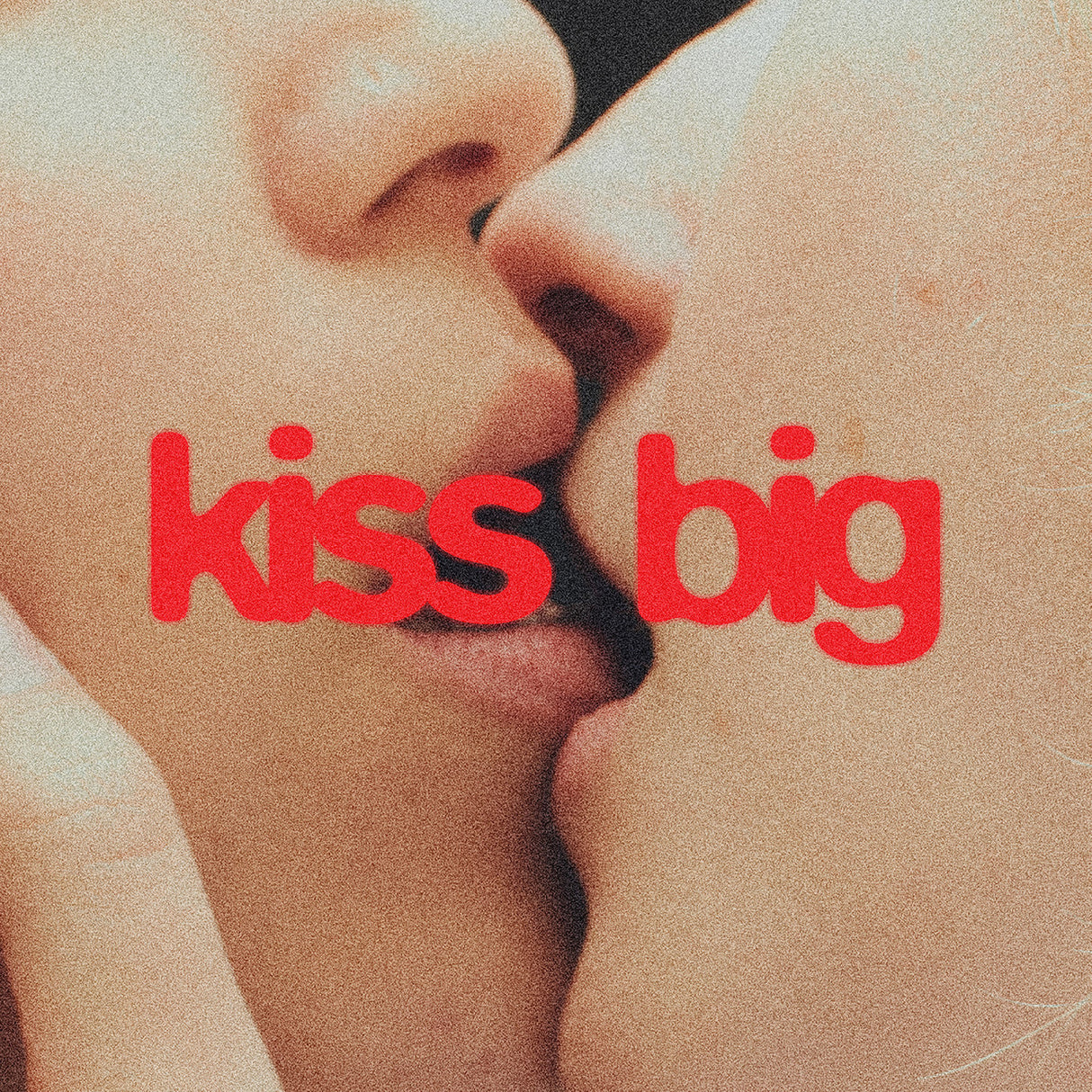 Kiss Big (Red Vinyl) [Vinyl]