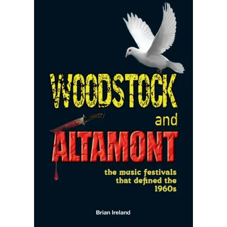 Woodstock and Altamont: The music festivals that defined the 1960s