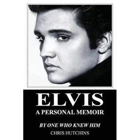 Elvis A Personal Memoir