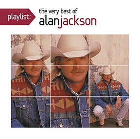 Playlist: The Very Best Of Alan Jackson (CD)
