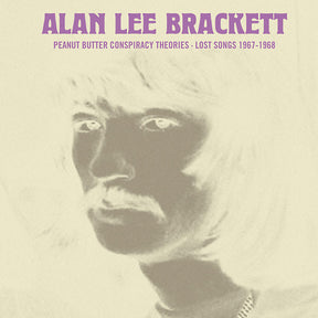 Peanut Butter Conspiracy Theories: Lost Songs 1967-1968 (Vinyl) - Apocalypse Vinyl