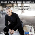 Alban Gerhardt/Wdr Sinfonieorchester/Andrew Manze - Elgar & Dvorak: Cello Concertos [CD]