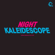 Night Kaleidescope (Vinyl) - Apocalypse Vinyl