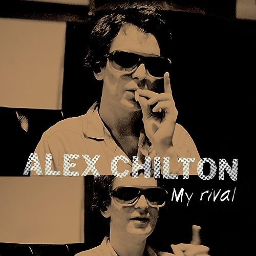 Alex Chilton My Rival [Records & LPs]