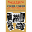 Over Here, Over There: The Andrews Sisters