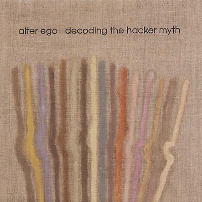 Decoding the Hacker Myth (CD)