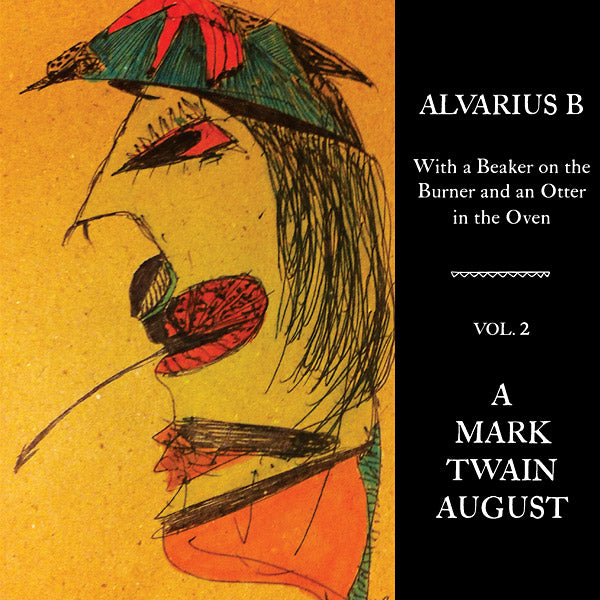 With a Beaker on the Burner and an Otter in the Oven - Vol. 2 A Mark Twain August (Vinyl)