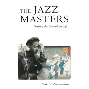 The Jazz Masters: Setting the Record Straight