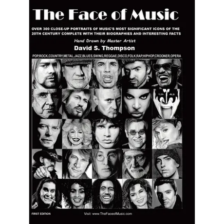 The Face of Music: Over 300 Hand Drawn Portraits of Music's Most Significant Icons of the 20th Century Complete with their Biographies and Interesting